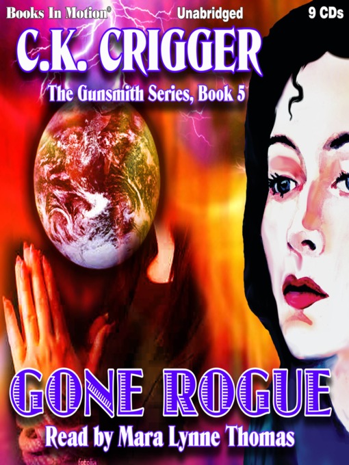 Title details for Gone Rogue by C. K. Crigger - Available